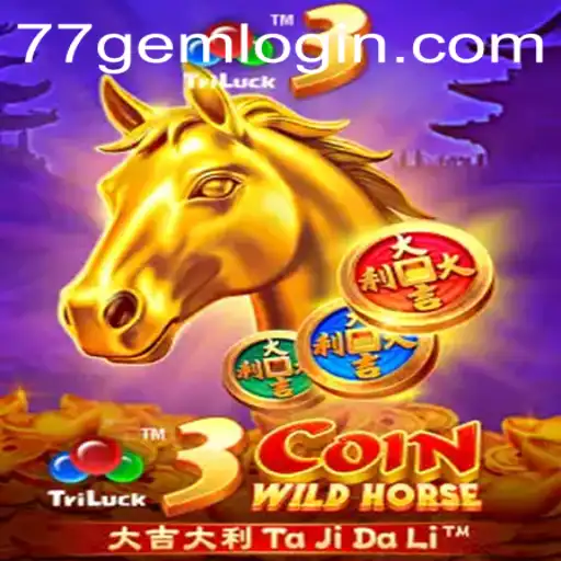 Exploring the Intricacies of 3CoinWildHorse at 77GEM.COM