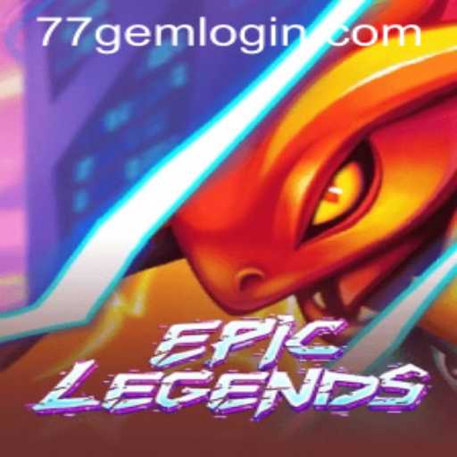 EpicLegends: The Ultimate Gaming Experience