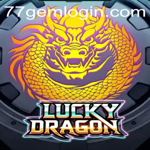 Exploring the Exciting World of LuckyDragon and the Role of 77GEM.COM