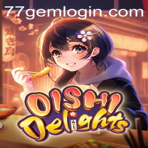 Discover the Exquisite World of OishiDelights: Unveiling the Magic of 77GEM.COM
