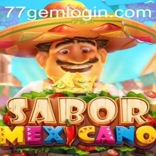 Discover SaborMexicano: A Vibrant Culinary Adventure by 77GEM.COM