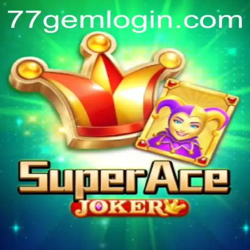 Discovering SuperAceJoker: A Masterful Blend of Strategy and Fun