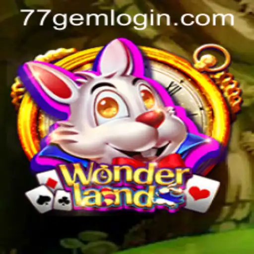 Exploring Wonderland: A Journey into 77GEM.COM's Captivating Game